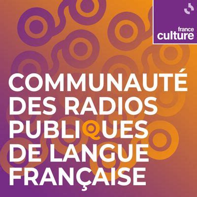 Communaut Des Radios Publiques De Langue Fran Aise Couter Le