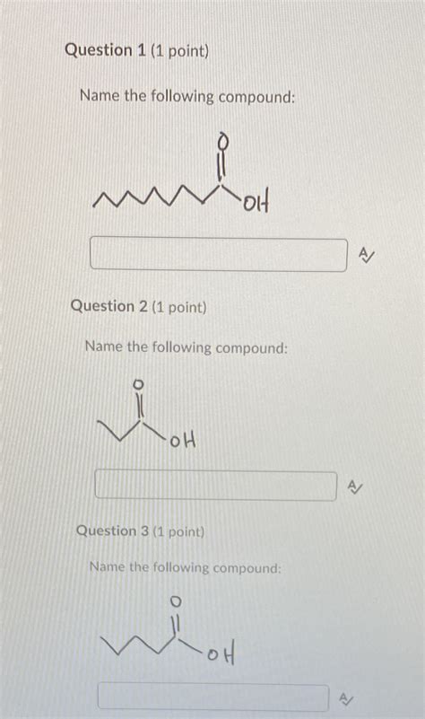 Solved Name The Following Compounds Question 1 1 Point Name The