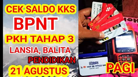 CEK SALDO KKS BPNT PKH TAHAP 3 Kapan Pkh Tahap3 Kapan Cair Bpnt Kapan