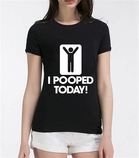 I Pooped Today Stick Figure Printed Funny T Shirts For Women 2017