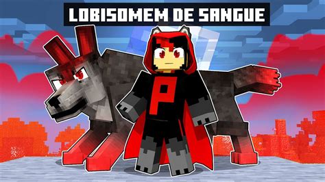 Virei Um Lobisomem De Sangue No Minecraft Por Horas Youtube