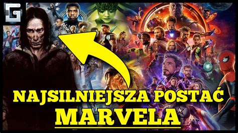 Jaka Jest Najpot Niejsza Posta Z Marvela Youtube