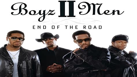 End Of The Road - Boyz II Men - YouTube