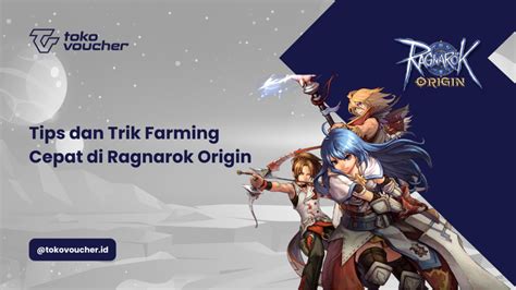 Tips Dan Trik Farming Cepat Di Ragnarok Origin