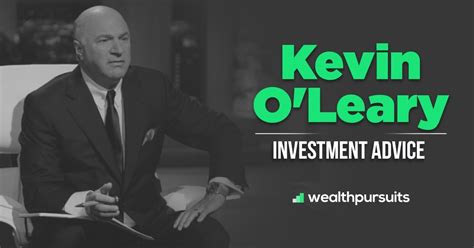 Kevin OLeary Investment Advice His 8 Top Tips