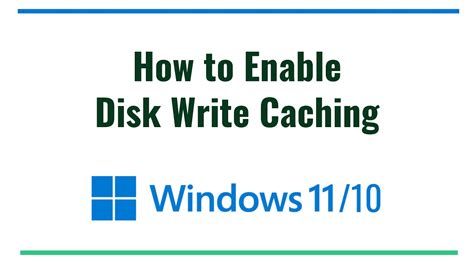 How To Enable Disk Write Caching In Windows 11 YouTube