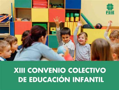 Mejoras Laborales En Educaci N Infantil Nuevo Convenio Colectivo