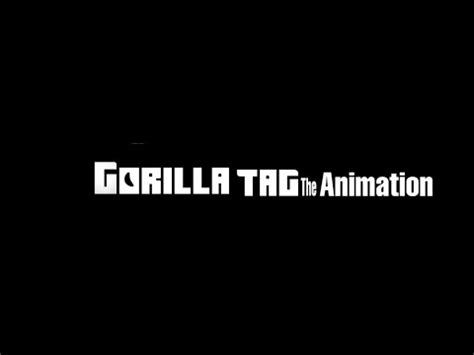 Gorilla Tag Animation Teaser Trailer Youtube