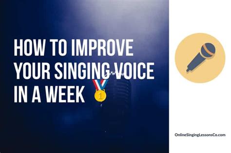 How To Improve Your Singing Voice In A Week 2025