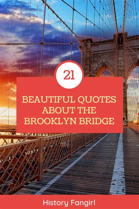 21 Beautiful Brooklyn Bridge Quotes For Instagram Captions