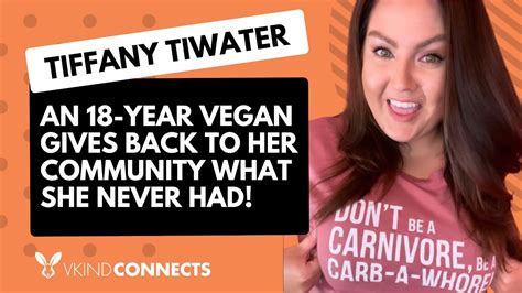 Meet Your Neighborhood Vegan Tiffany Tiwater Youtube