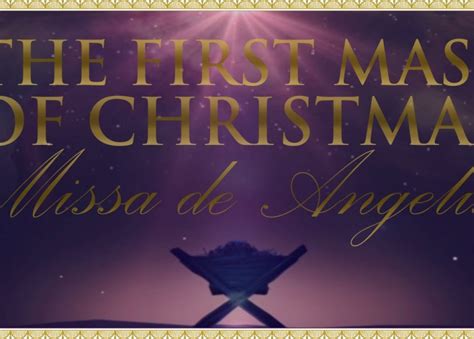 Carissimi Today’s Mass First Mass Of The Nativity Of Our Lord The Old Roman