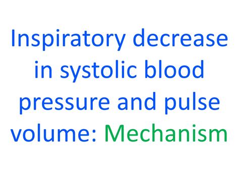 Inspiratory Decrease In Systolic Blood Pressure And Pulse Volume