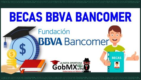 Becas Bbva Bancomer🥇【2022 2023】registro Requisitos Y Documentación