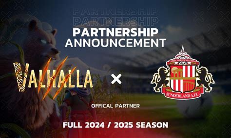 Valhalla Is Entering A Partnership With Sunderland AFC For The Full