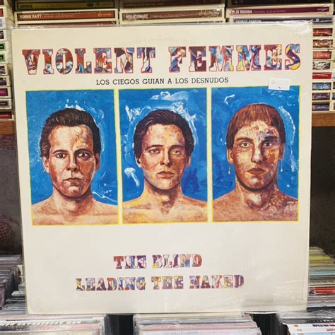 Violent Femmes The Blind Leading The Naked Arg Vg