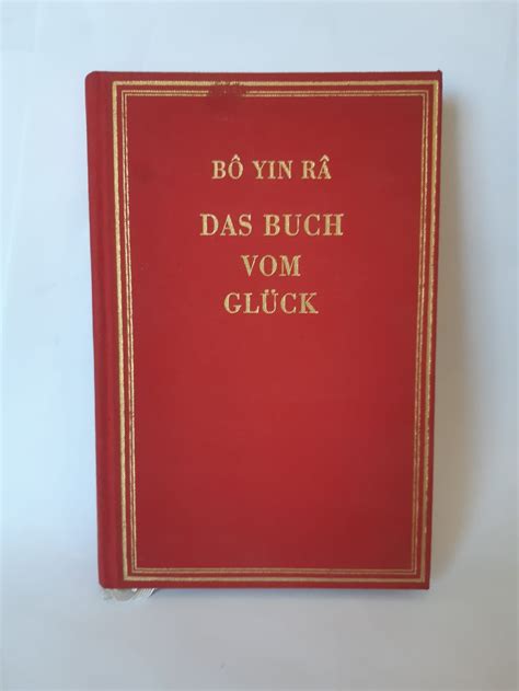 Das Buch vom Glück von Bo Yin Ra J Anton Schneiderfranken Gut