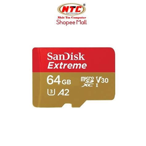 Thẻ Nhớ Microsdxc Sandisk Extreme 64gb V30 U3 4k A2 R170mbs W80mbs