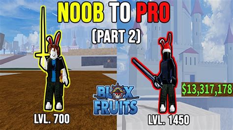 Noob To Pro Part 2 I Reached Max Level Blox Fruits Youtube