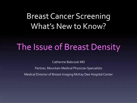 Ppt Breast Cancer Screening Whats New To Know The Issue Of Breast