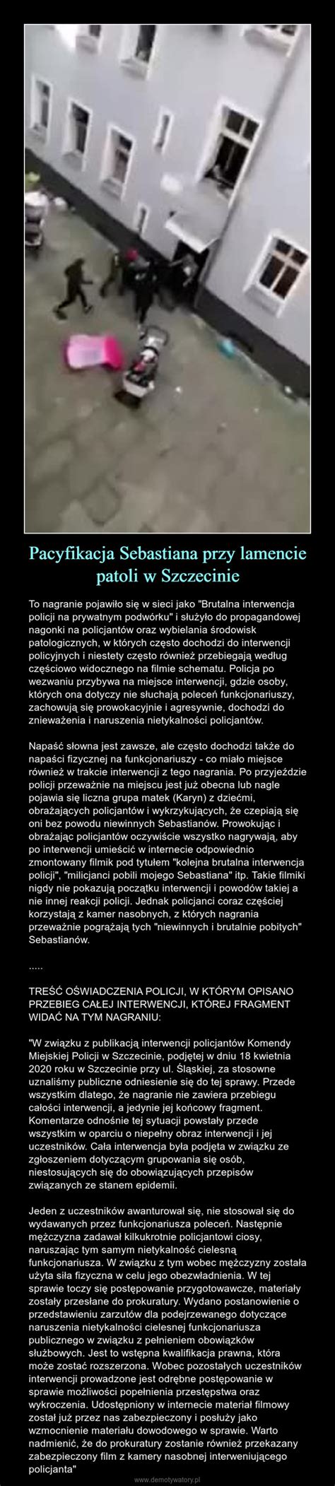 Pacyfikacja Sebastiana Przy Lamencie Patoli W Szczecinie Demotywatory Pl