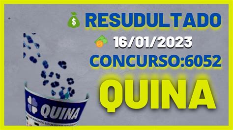 QUINA RESULTADO de HOJE SÁBADO 14 01 2023 RESULTADO CONCURSO 6052 DA