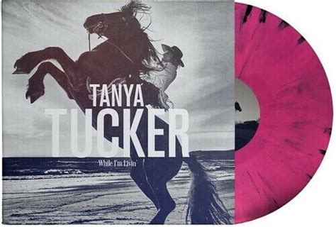 While Im Livin By Tanya Tucker Record 2022 For Sale Online Ebay