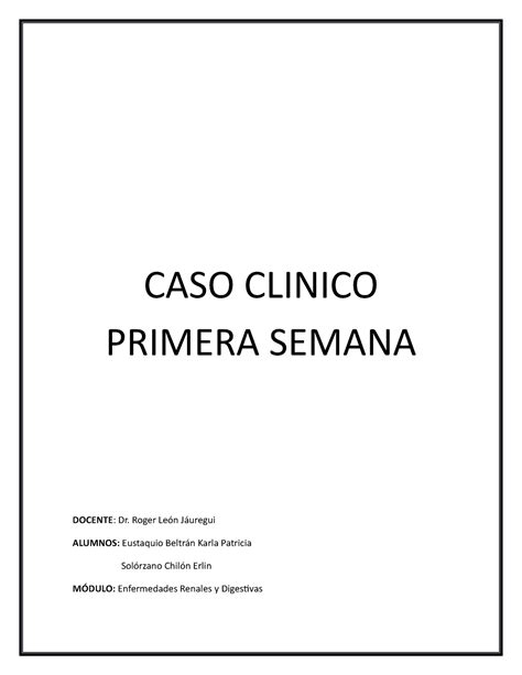 98374852 Caso Clinico Insuficiencia Renal Cronica Caso Clinico