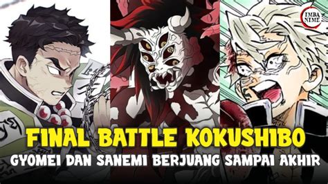 Final Battle Kokushibo VS Gyomei Sanemi Muichiro Genya Chapter 176