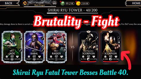 Shirai Ryu Fatal Tower Bosses Battle 40 20 Brutality Fight Reward