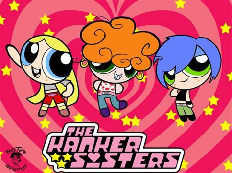 The Edgy Powerpuff Girls Kanker Sisters On Deviantart