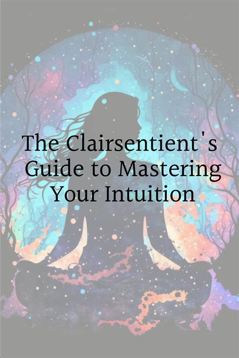 Are You Ready To Tap Into The Power Of Your Intuition Learn The Tools