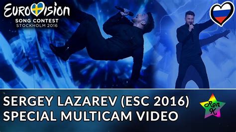 Sergey Lazarev You Are The Only One Special Multicam Video