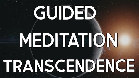 Guided Meditation For Transcendence Free Daily Meditations December