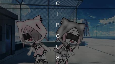 Circus Gacha Lifeidtshørtyglmv Youtube