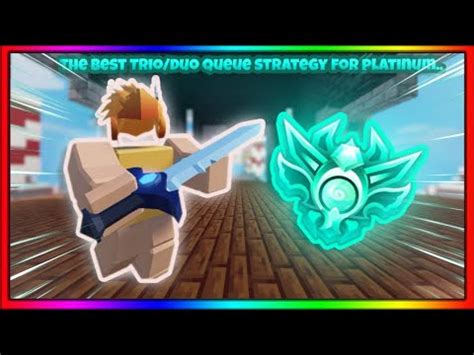 The BEST STRATEGY To Get PLATINUM By DUO TRIO QUEUING Roblox