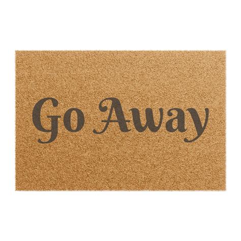 Go Away Doormat Funny Doormat Front Door Mat Funny Welcome Mat