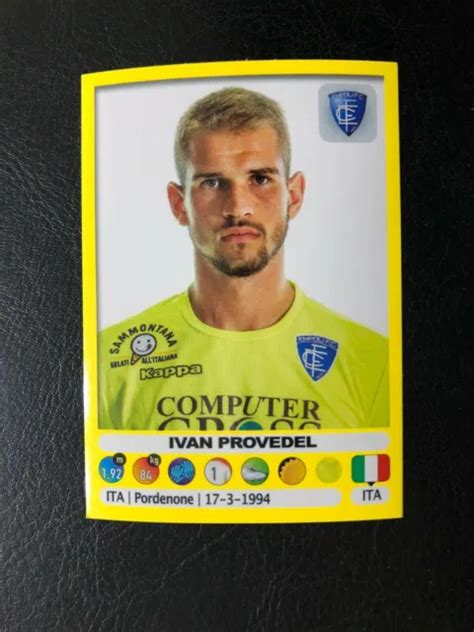 FIGURINA CALCIATORI PANINI 2018 19 EMPOLI PROVEDEL N 118 NUOVA CON