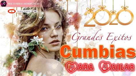 🔴 Las Mejores Cumbias De Para Bailar 2020 💃🏻🕺🏽 Mix Cumbias 2020 🎧