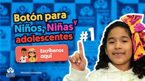 Conoce el botón para que los niños niñas y adolescentes se comuniquen