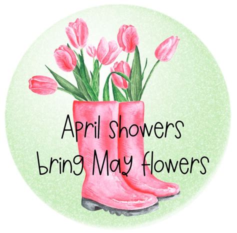 April Showers Bring May Flowers Sign Rainboots And Flowers Sign