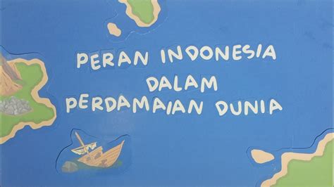 VIDEO PEMBELAJARAN STOPMOTION PPKn MATERI PERAN INDONESIA DALAM