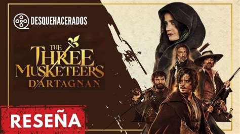 Reseña De Los Tres Mosqueteros Dartagnan Youtube