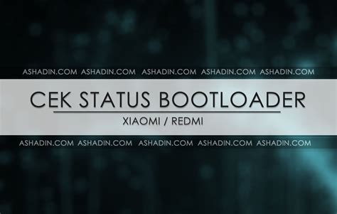 Cara Cek Android Yang Sudah Unlock Bootloader