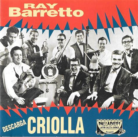 Ray Barretto Descarga Criolla Releases Discogs