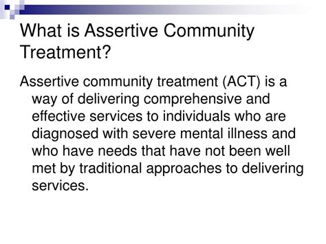 PPT Assertive Community Treatment PowerPoint Presentation Free