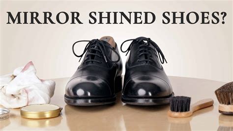 Should You Mirror Shine Your Shoes? | Gentleman's Gazette