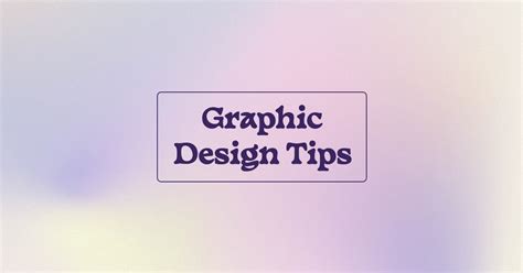 11 Graphic Design Tips to Create Images Like a Pro