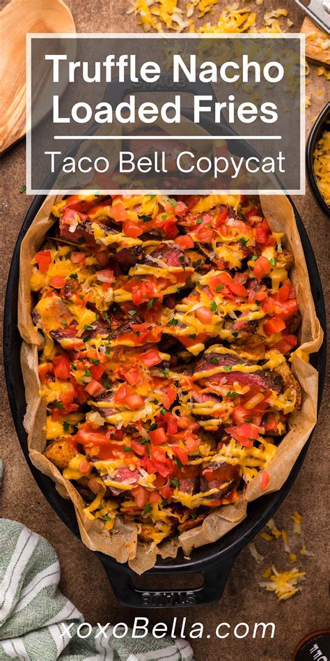 Truffle Nacho Loaded Fries Taco Bell Copycat Xoxobella