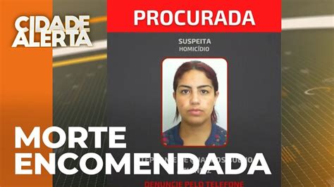 Mulher é Procurada Pela Polícia Suspeita De Envolvimento Na Morte Do Ex